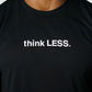 THINK LESS Simple T-Shirt (Black)